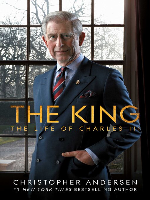 Title details for The King by Christopher Andersen - Available